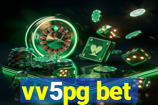 vv5pg bet